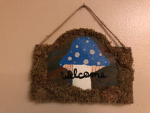 Load image into Gallery viewer, Mushroom Welcome Sign W/ Moss
