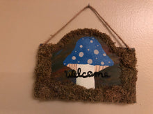 Load image into Gallery viewer, Mushroom Welcome Sign W/ Moss
